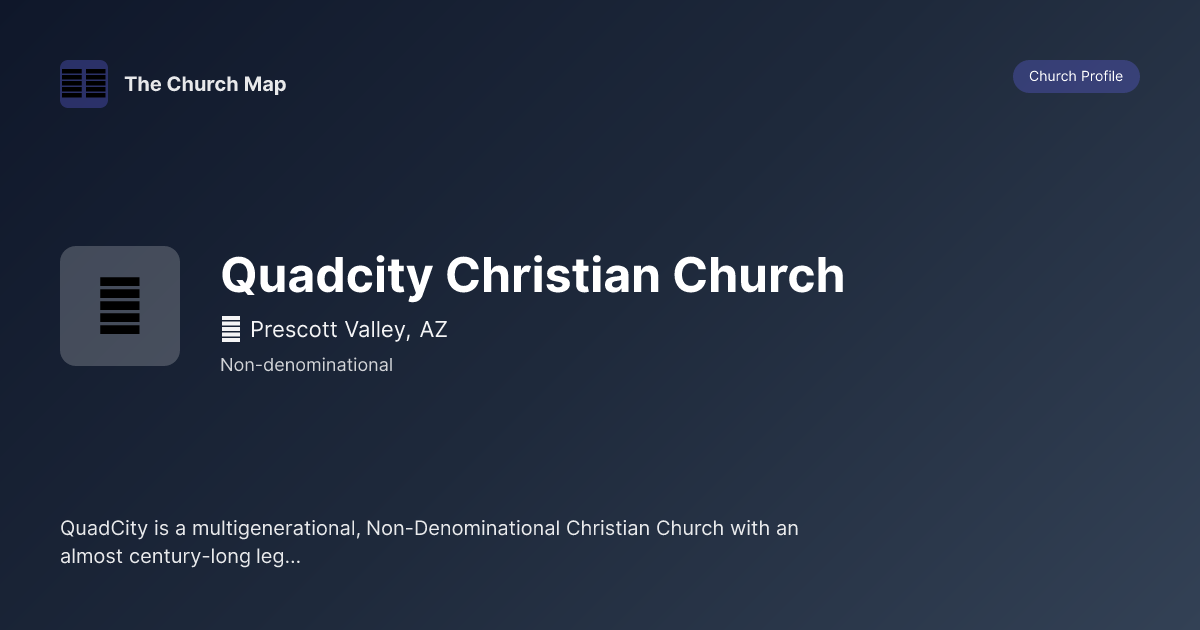 Quadcity Christian Church | Non-Denominational Church in Prescott ...